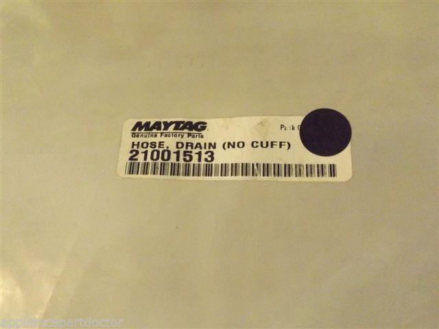 MAYTAG AMANA WASHER 21001513 DRAIN HOSE, NO CUFF NEW IN BOX MAYTAG AMANA WASHER 21001513 DRAIN HOSE, NO CUFF NEW IN BOX